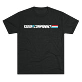 Train Confident Unisex Tri-Blend Crew Tee - Motivational Fitness Shirt